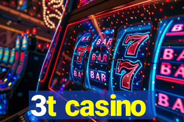 3t casino